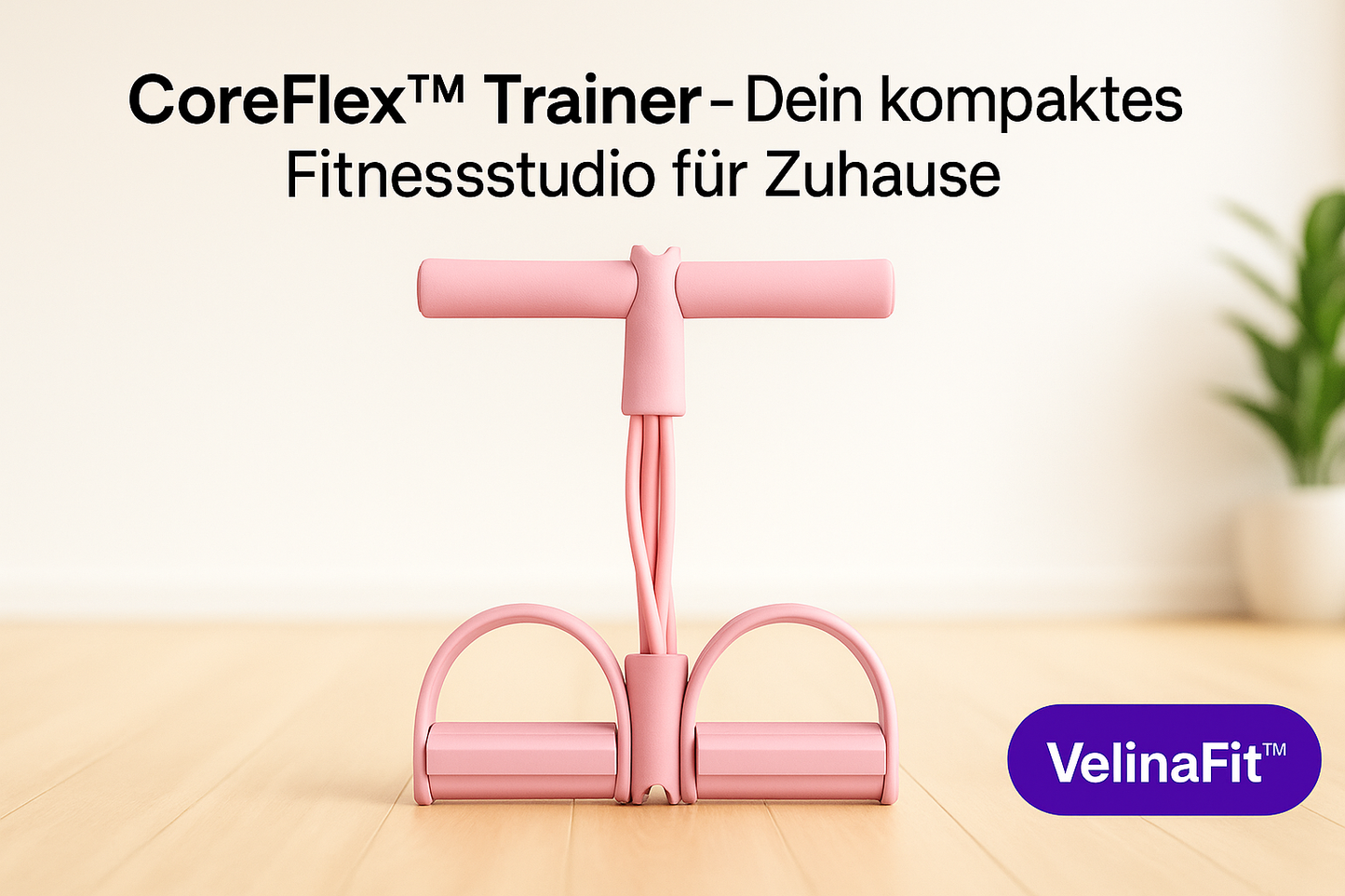 CoreFlex™ Trainer – Dein kompaktes Fitnessstudio für Zuhause
